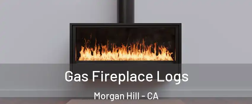  Gas Fireplace Logs Morgan Hill - CA
