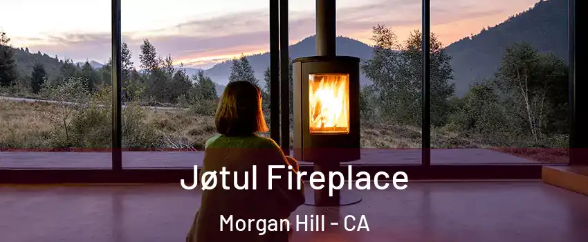  Jøtul Fireplace Morgan Hill - CA